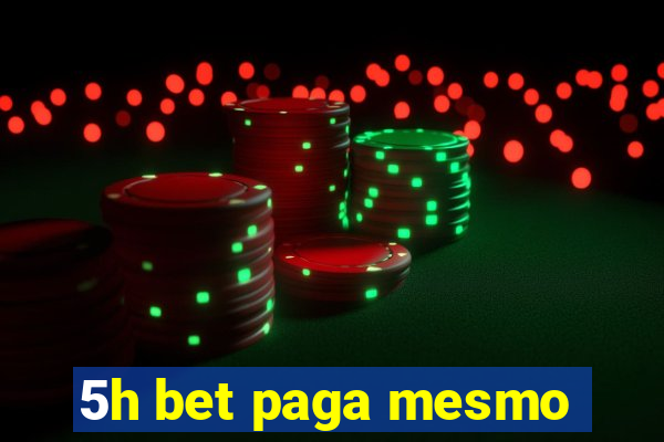 5h bet paga mesmo